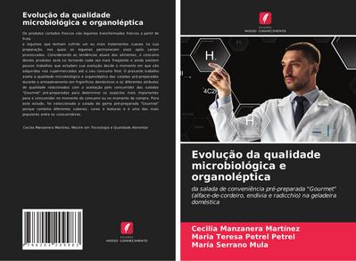 Evolução da qualidade microbiológica e organoléptica