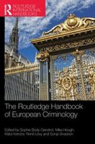 The Routledge Handbook of European Criminology