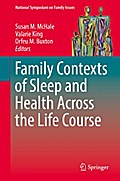 Family Contexts of Sleep and Health Across the Life Course