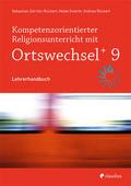Kompetenzorientierter Religionsunterricht mit Orts