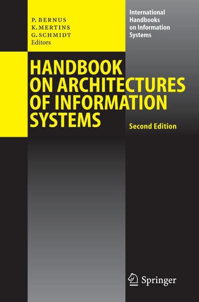 Handbook on Architectures of Information Systems