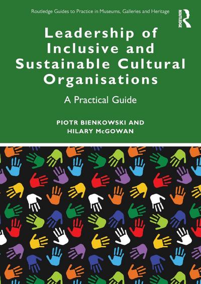 Leadership of Inclusive and Sustainable Cultural Organisations