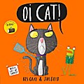 Oi Cat!
