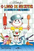 O livro de receitas do Menino Maluquinho
