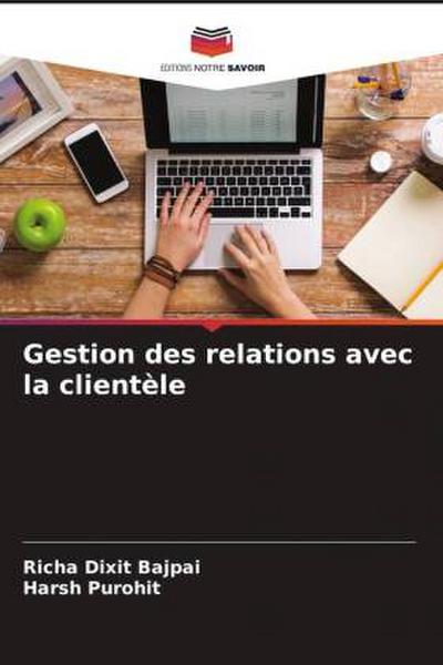 Gestion des relations avec la clientèle