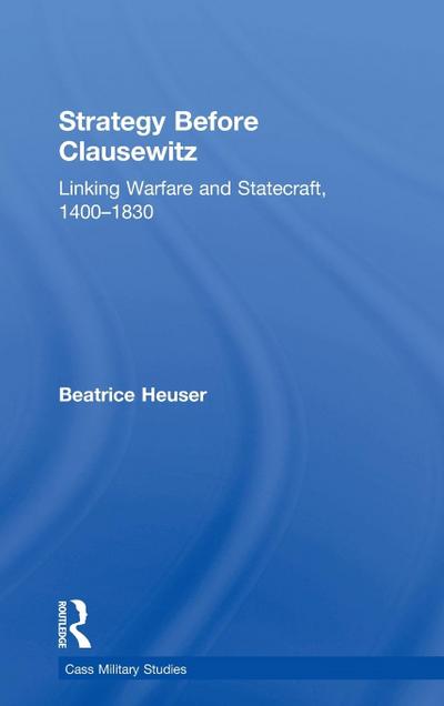 Strategy Before Clausewitz