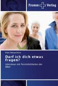 Darf ich dich etwas fragen?