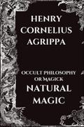 Occult Philosophy or Magick - Natural Magic