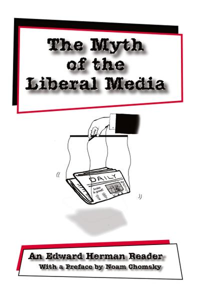 The Myth of the Liberal Media