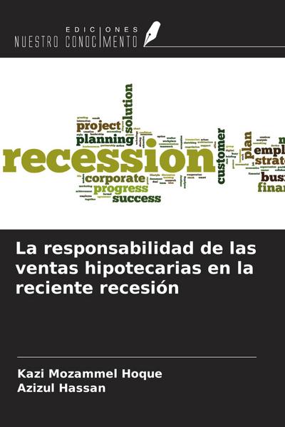 La responsabilidad de las ventas hipotecarias en la reciente recesión