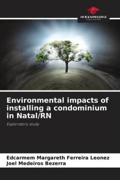 Environmental impacts of installing a condominium in Natal/RN