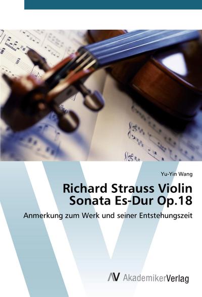 Richard Strauss Violin Sonata Es-Dur Op.18