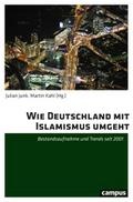 Wie Deutschland mit Islamismus umgeht