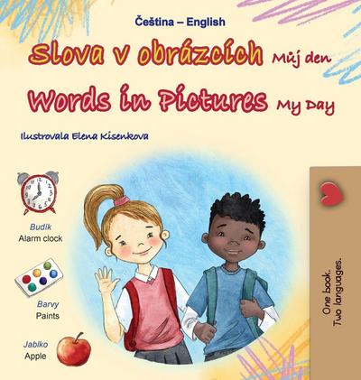Words in Pictures - My Day (Czech English Bilingual Children’s Book)