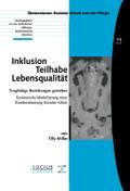 Inklusion – Teilhabe – Lebensqualität
