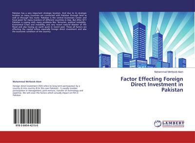 Factor Effecting Foreign Direct Investment in Pakistan
