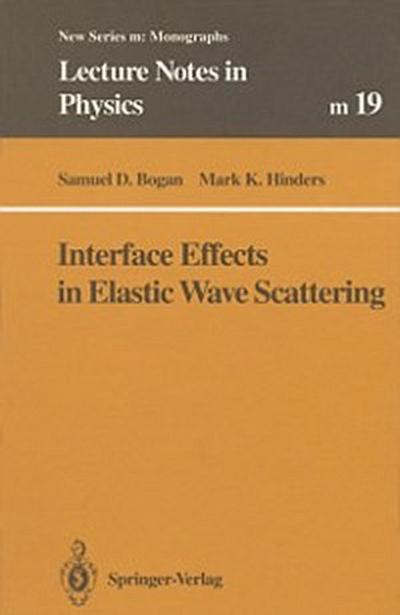 Interface Effects in Elastic Wave Scattering