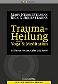 Trauma-Heilung durch Yoga und Meditation