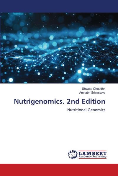 Nutrigenomics. 2nd Edition