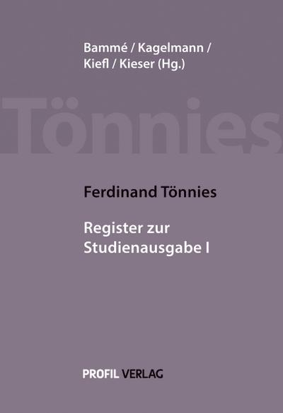Ferdinand Tönnies: Register zur Studienausgabe I