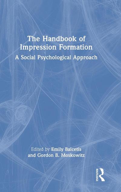 The Handbook of Impression Formation