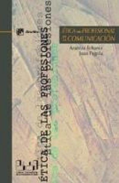 Ética del profesional de la comunicación