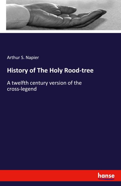 History of The Holy Rood-tree