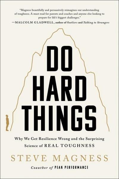 Do Hard Things