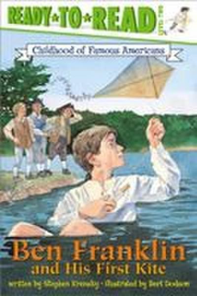 Ben Franklin and His First Kite