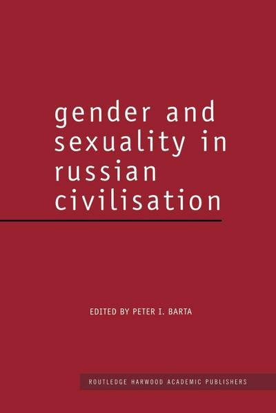 Gender and Sexuality in Russian Civilisation