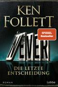 Never - Die letzte Entscheidung von Ken Follett | Ebook