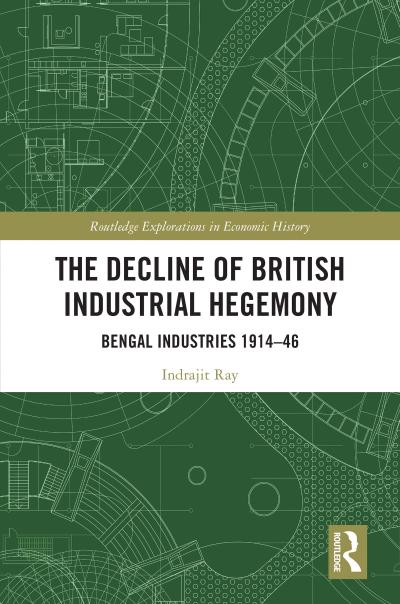 The Decline of British Industrial Hegemony