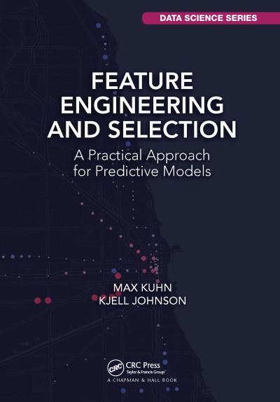 Feature Engineering and Selection