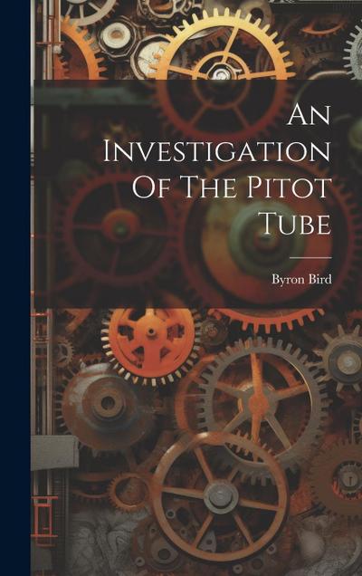 An Investigation Of The Pitot Tube