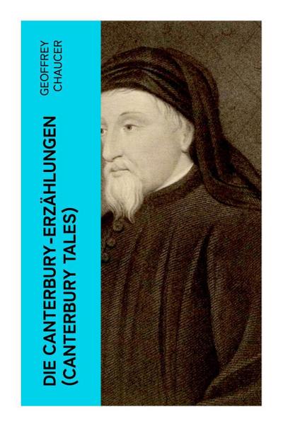 Die Canterbury-Erzählungen (Canterbury Tales) - Geoffrey Chaucer