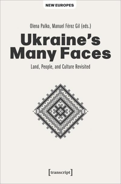Ukraine’s Many Faces