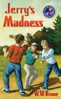 Jerry’s Madness