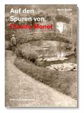 Auf den Spuren von Claude Monet