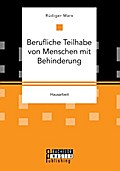 Berufliche Teilhabe von Menschen mit Behinderung