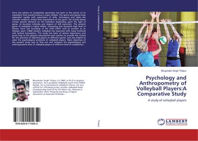 Psychology and Anthropometry of Volleyball Players:A Comparative Study