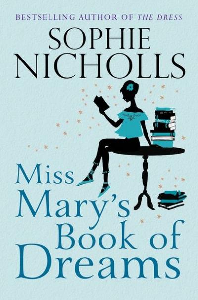 Miss Mary’s Book of Dreams