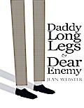Daddy Long-Legs and Dear Enemy: Illustrated