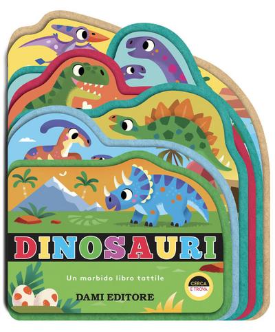 Dinosauri. Un morbido libro tattile