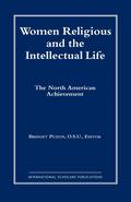 Women Religious and the Intellectual Life