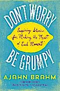 Don’t Worry, Be Grumpy
