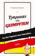 Tyrannei der Geimpften