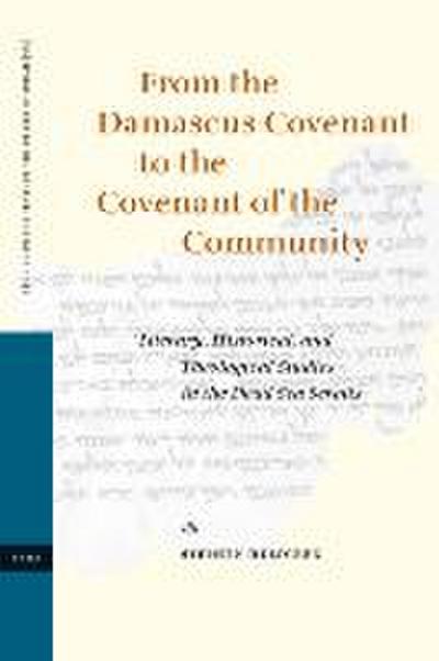 From the Damascus Covenant to the Covenant of the Community