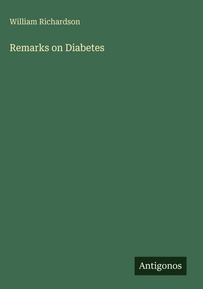 Remarks on Diabetes