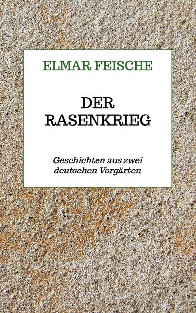 Der Rasenkrieg