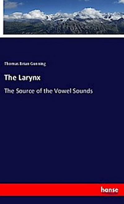 The Larynx